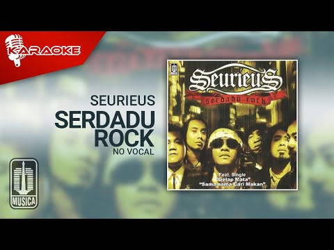 Seurieus – Serdadu Rock (Official Karaoke Video) | No Vocal