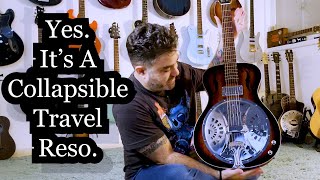 The Dream Is Now Real. A Collapsible Travel Resonator. Unbelievable. [by Journey Instruments]