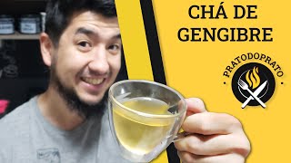 Como fazer chá de gengibre