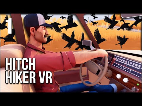 Hitchhiker VR | Part 1 | Help Me Solve A Sinister Mystery!