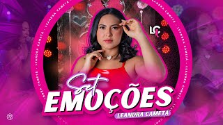 Leandra Cametá – Set Emoções 2025