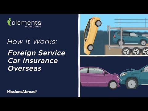 Foreign Service Car Insurance for Transit & While At-Post Overseas