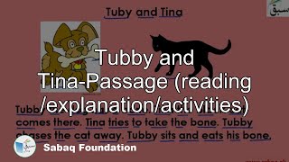 Tubby and Tina-Passage (reading /explanation/activities)