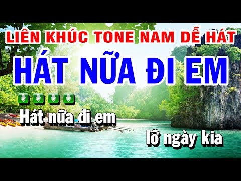 Karaoke Liên Khúc Nhạc Sống Tone Nam | Hát Nữa Đi Em | Em Về Kẻo Mưa