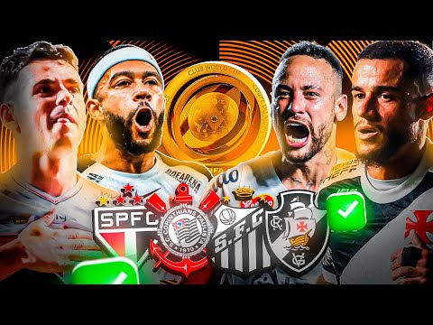 Coloquei CORINTHIANS, SÃO PAULO, SANTOS e VASCO no SUPER MUNDIAL 👀