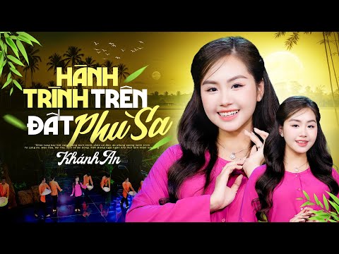 Ca Sĩ Trẻ Xinh Đẹp Hát Nhạc Dân Ca Cực Ngọt | Hành Trình Trên Đất Phù Sa - Khánh An | Official MV