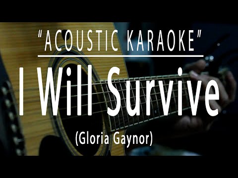 I will survive – Gloria Gaynor (Acoustic karaoke)