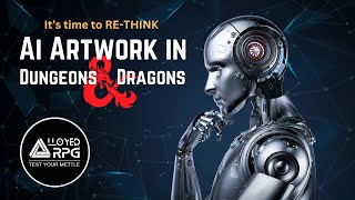 Ai artwork in Dungeons and Dragons - another perspective.