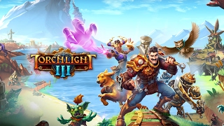 Torchlight III Steam Early Access NOW AVAILABLE