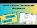 Density and Ideal Gas Law Concepts