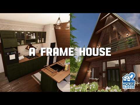 A Frame House | House Flipper 2 (custom job)