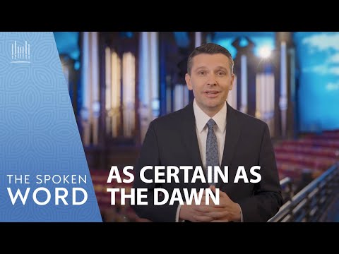 As Certain as the Dawn | Spoken Word  Episode #4999, July 6, 2025