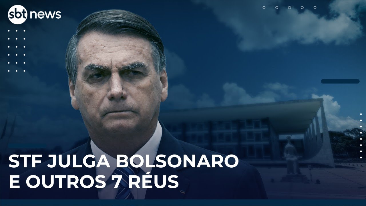 🔴 AO VIVO: Começa o julgamento de Bolsonaro e outros sete réus