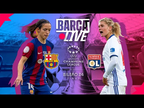 🔴 BARÇA LIVE | FC BARCELONA vs OLYMPIQUE LYONNAIS | UWCL FINAL ⚽