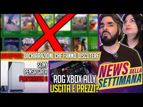 DICHIARAZIONI CHE FARANNO DISCUTERE | SONY: BASTA PS5, È ORA DI PS6! | ROG XBOX ALLY: IL PREZZO?