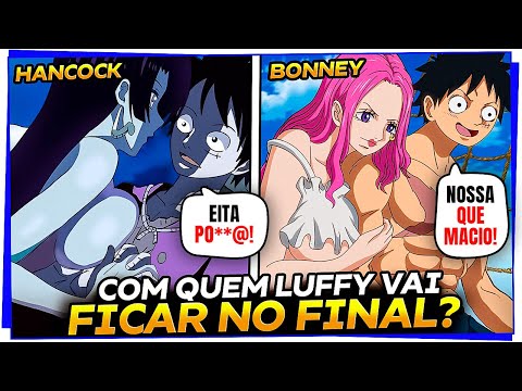 REVELADO!! COM QUEM LUFFY VAI FICAR NO FINAL DE ONE PIECE!!