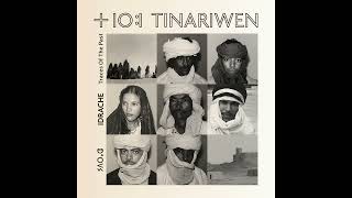 Tinariwen - Idrache (Traces Of The Past) | Full Album Stream