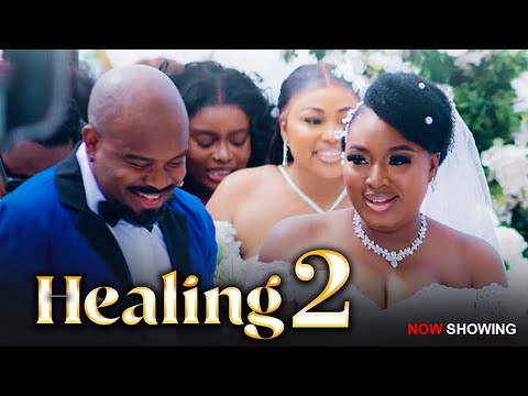 HEALING 2 - Yoruba movie 2025 drama | Bimpe Adedimeji | Gabriel Afolayan | Lateef Adedimeji | Ronke