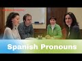Exploring Spanish Pronouns