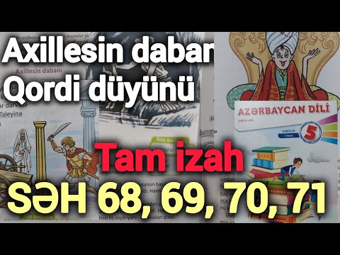 5ci sinif Azərbaycan dili - Axillesin dabanı ' Sözün sətirdən sətirə keçirilməsi ' Səh 68,69,70,71