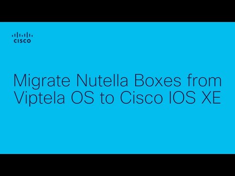 Migrate Nutella Boxes from Viptela OS to Cisco IOS XE