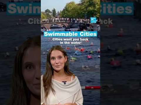 Swimmable Cities: Cities want you back in the water • FRANCE 24 English