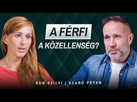 A férfi a közellenség? - Kun Szilvi és Szabó Péter beszélgetése