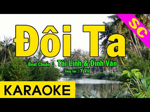 Karaoke Đôi Ta Song Ca Nhạc Sống – Beat Tài Linh & Đình Văn