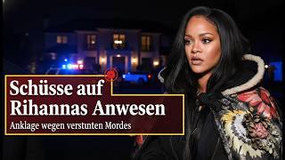 Lebenslange Haft für Schützin von Rihannas Villa