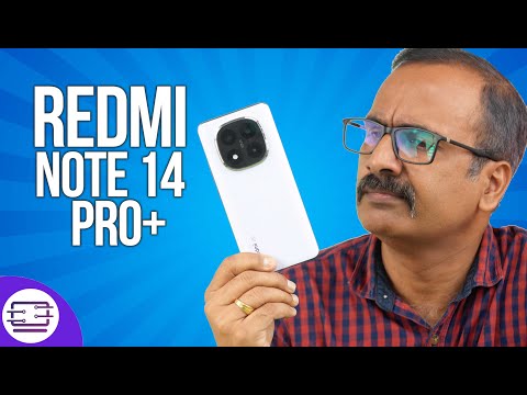 Redmi Note 14 Pro+ 5G Review - Upgrade?