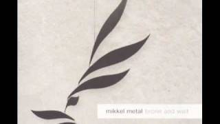 Mikkel Metal Chords
