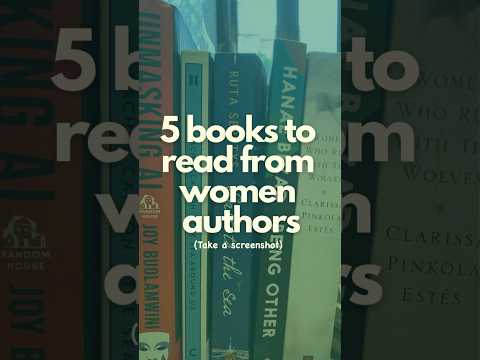 5 Books to Read from Women Authors 📚 #womenauthors #authors
