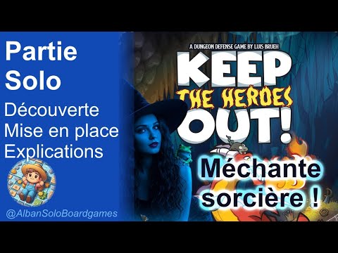 [FR] Keep the Heroes Out | Partie Solo explicatives complète | Découverte des composants | Extension
