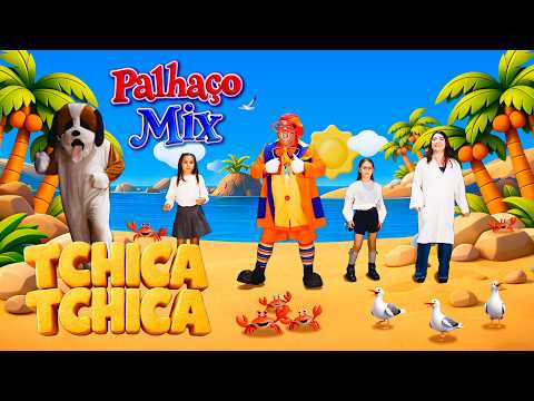 Palhaço Mix - Tchica Tchica (Video Oficial)