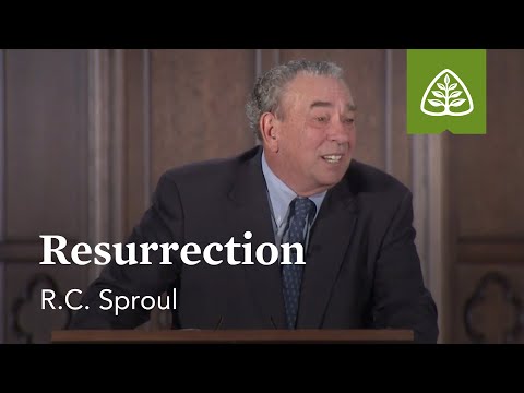 Resurrection: What Did Jesus Do? - Understanding the Work of Christ with R.C. Sproul