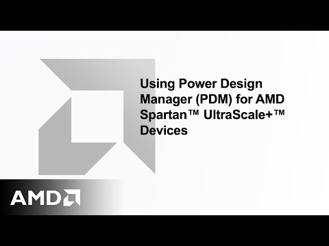 Using Power Design Manager (PDM) for AMD Spartan™ UltraScale+™ Devices