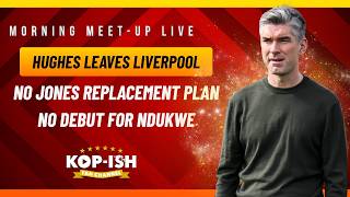 HUGHES OFFICIALLY LEAVES | NO JONES REPLACEMENT PLAN | STILL NO NDUKWE DEBUT | MORNING MEET-UP LIVE
