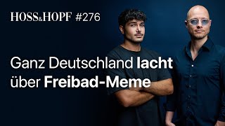 Kann man deutsche Freibäder noch betreten? - Hoss und Hopf #276