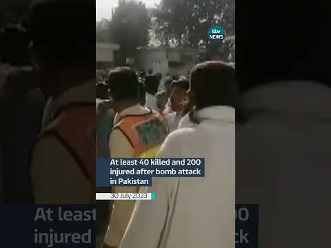 At least 40 killed and 200 injured after bomb attack in Pakistan #itvnews