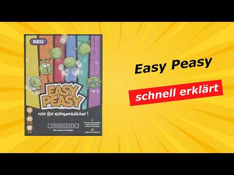 Easy Peasy - kurze knackige Anleitung