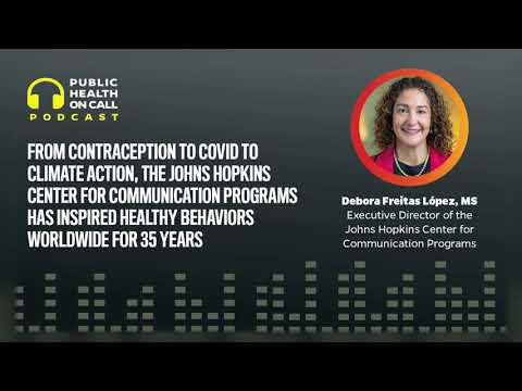 35 Years of Inspiring Healthy Behaviors Globally—The Johns Hopkins
Center for Communication Programs