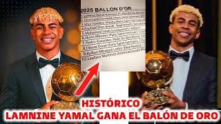 🚨HISTÓRICO: LAMINE YAMAL GANA EL BALÓN DE ORO 2025, CON SOLO 18 AÑOS - LISTA FILTRADA