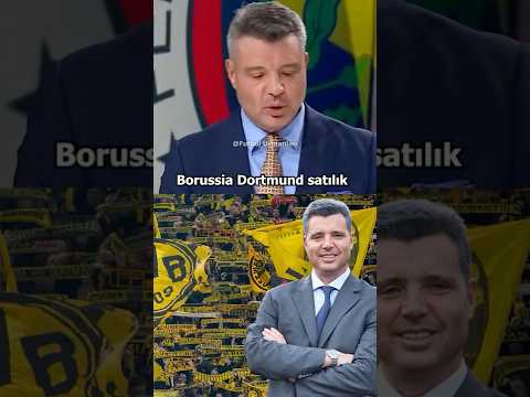 Sadettin Saran Borissia Dortmund'u Satın Alması