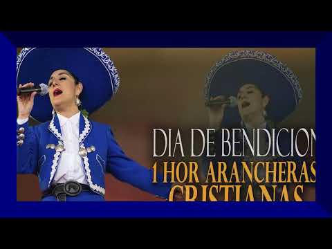 Rancheras Cristianas que te Harán Creer en el PODER de la Fe