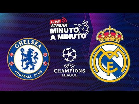 ⏱️ MINUTO A MINUTO | Chelsea FC vs Real Madrid | UCL