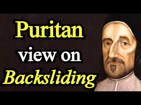 Puritan (Richard Baxter) View on Backsliding  - Michael Phillips Sermon
