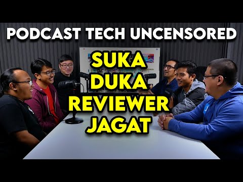 Kok Bisa Jadi Reviewer? Suka-Dukanya? Podcast TECH Uncensored: INTERNAL #002