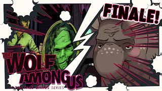 【The Wolf Among Us】 That's it, I'm sending everyone to the farm | FINA