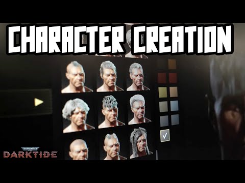 NEW Darktide Character Creation First Look!