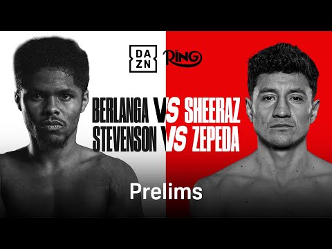 Berlanga v Sheeraz & Stevenson v Zepeda | talkSPORT Boxing x DAZN | Ring III Prelims